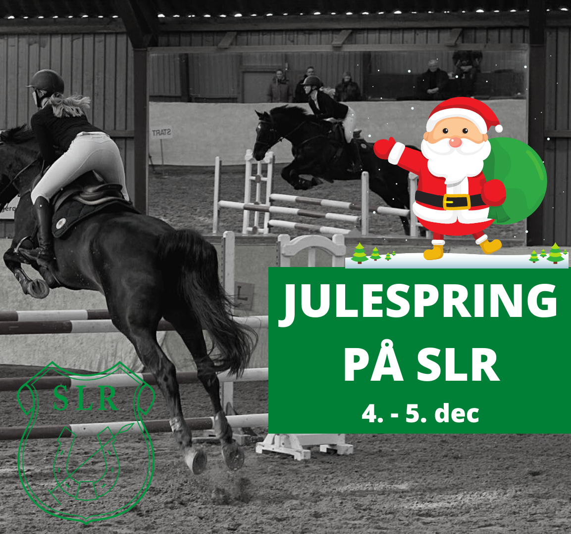 JULESPRING PÅ SLR 4. 5. dec